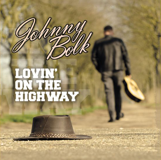Johnny Bolk - Lovin on the Highway