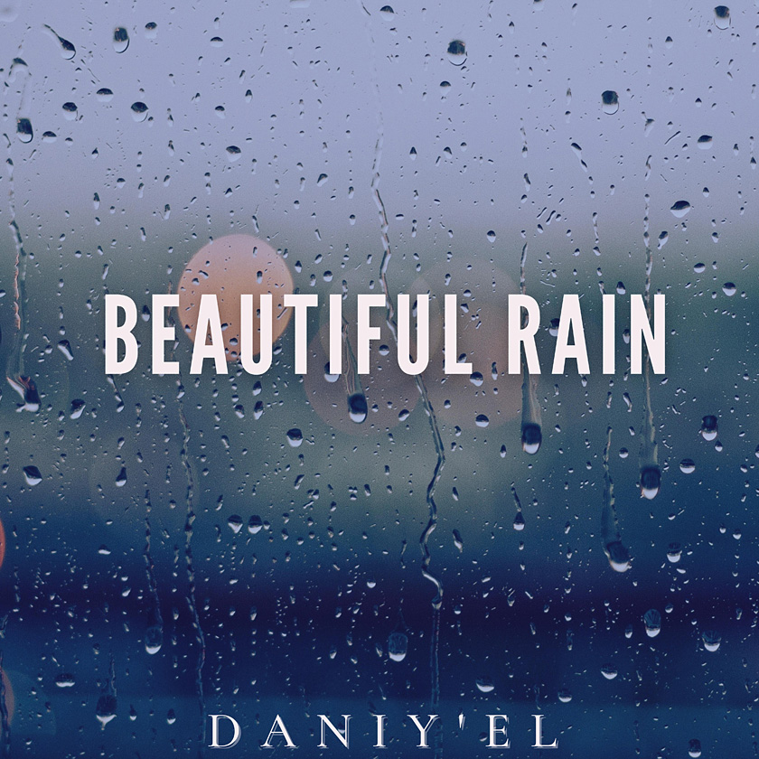 Daniyel - Beautiful Rain