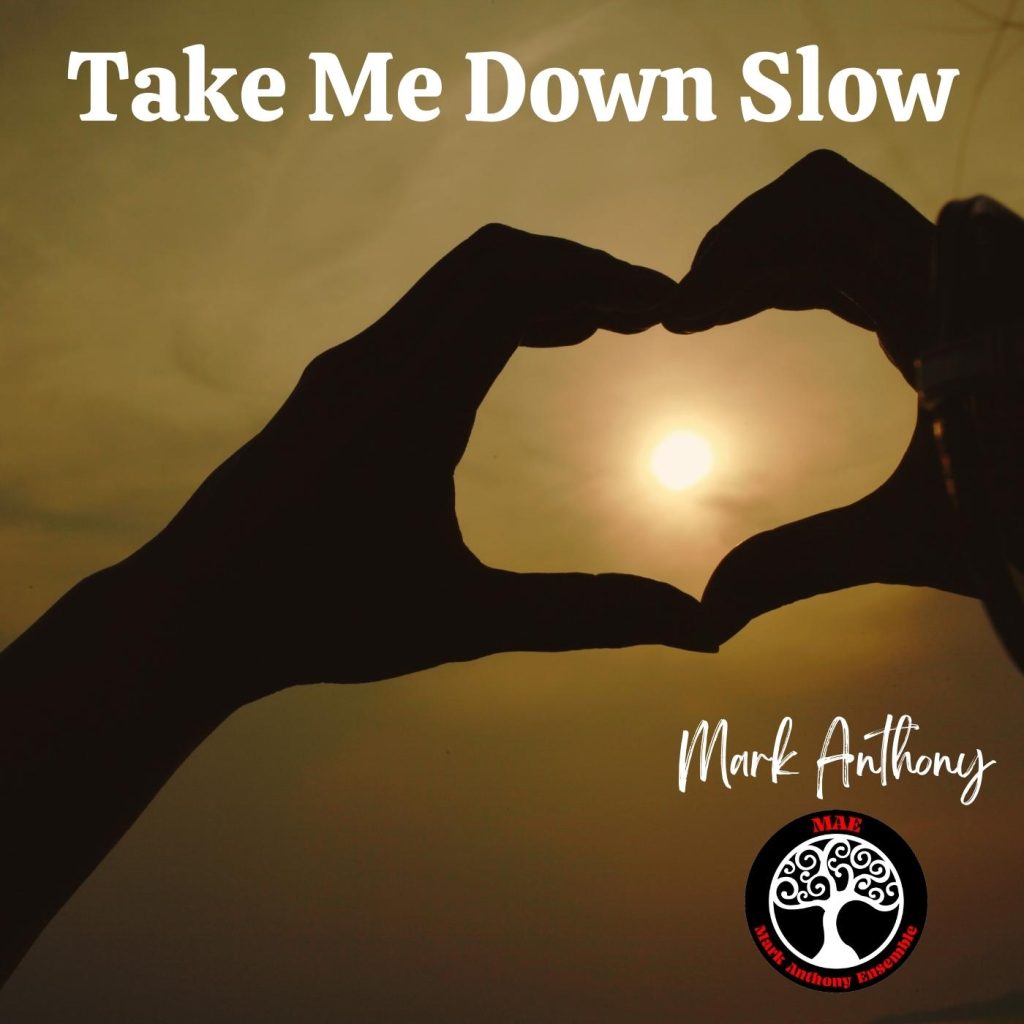 Mark Anthony - Take Me Down slow